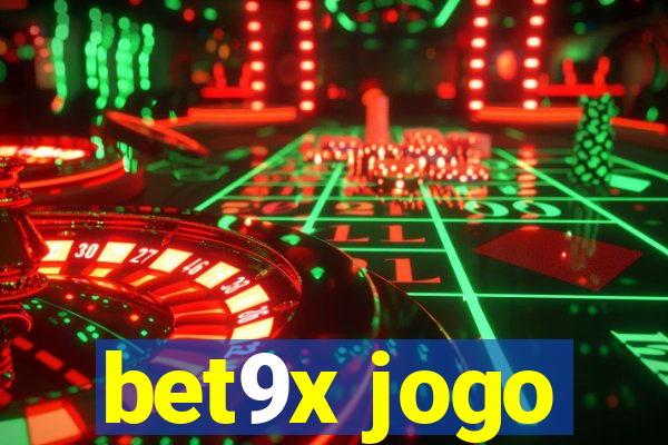 bet9x jogo